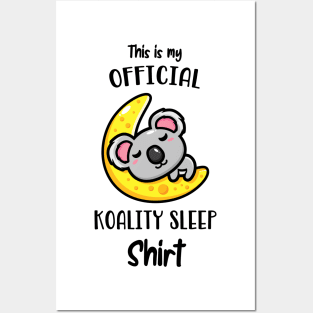 Cute Koala Bear This Is My Koality Sleep Fun Posters and Art